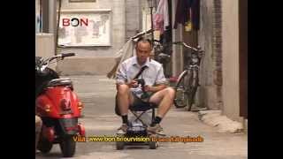 A Gate-crasher in Hutong - Our Vision 54-2 - BONTV