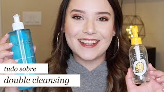 DOUBLE CLEANSING: o que é, como fazer, melhores produtos | Bru Lima Beauty