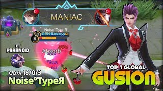 Maniac Dangerous Lasion by N̶o̶i̶se°TypeЯ Top 1 Global Gusion ~ Mobile Legends