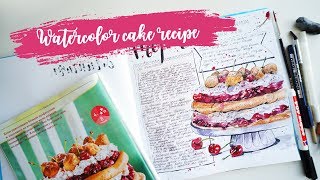 Скетч акварелью. Рецепт торта. Watercolor recipe sketch.