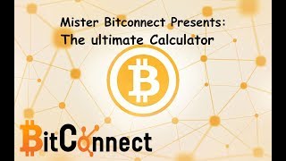The Ultimate Bitconnect Calculator!