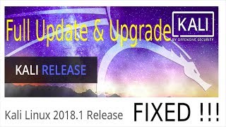 How To Update and Upgrade Kali Linux 2018 | How To Install Kali Linux 2018.1 Release Update |