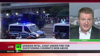 German intel. Chief under fire for questioning Chemnitz mob abuse