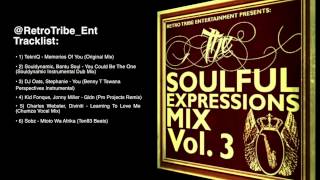 The Soulful Expressions Mix Vol. 3 Mixed By: Jubsta (Deep and Soulful House Mix)