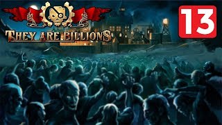 E' ARRIVATA LA NOSTRA ORA? [#13] THEY ARE BILLIONS Gameplay ITA