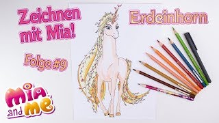 Erdeinhorn -  Zeichnen mit Mia - Mia and me