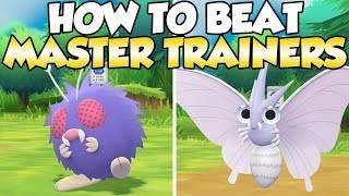 How To Beat Venonat & Venomoth Master Trainers Guide! | Pokemon Let's Go