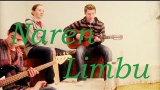 Naren Limbu Vanna Audaina - by Peter Silas & Heather