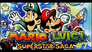 [Mario & Luigi : Superstar Saga] Playthrough FR - Episode 7 : Pargne et Le bleu
