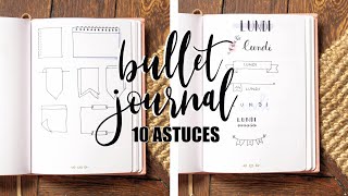 10 ASTUCES POUR AMÉLIORER VOTRE BULLET JOURNAL