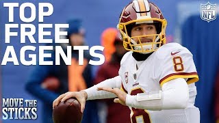Top NFL Free Agents in 2018 & Which Teams They Will Go To | Move the Sticks | NFL