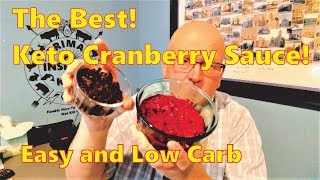 The Best Cranberry Sauce! Keto / Low Carb