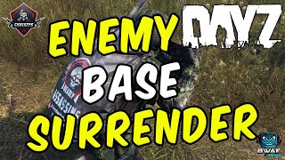 Base Raid Surrender [2/2] | DayZ Standalone 1.03