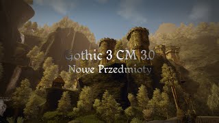 Gothic 3 CM 3.0 Nowe Zbroje/New Armors/Nowe Przedmioty/New Items.