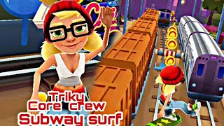 Subway surf Triky Core Crew rekord 1000 55