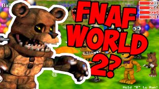 FNAF WORLD 2 UPDATE!!?? МИР ФНАФ ВЕРНУЛСЯ! ОБНОВЛЕНИЕ 2!