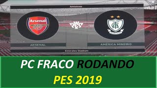 COMO JOGAR PES 2019  EM PC FRACO/PENTIUM DUAL-CORE E5700 3.0GHz + NVIDIA GT630-2Gb #99