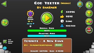 [GD] "God Yeeter" by DanZmeN (Weekly Demon) (Coin) | Geometry Dash 2.113