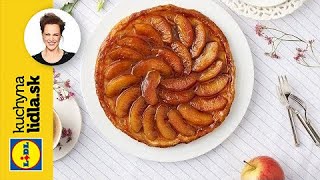 Tarte Tatin | Adriana Poláková | Kuchyna Lidla