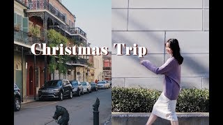 [VLOG] My Christmas Trip | New Orleans | Houston | San Antonio | 新奥尔良旅行 | 德州旅行 | 2018圣诞节