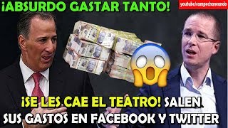 ¡SE LES CAE EL TEATRO! Anaya y Meade revelan sus gastos en redes sociales - Campechaneando