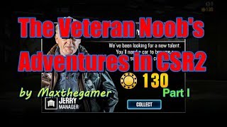 CSR2 Veteran Noob's Adventures in CSR2 by Maxthegamer