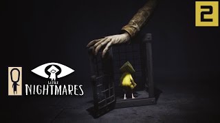 LITTLE NIGHTMARES Gameplay - Part 2 - A Certain Hunger - Let's Play Walkthrough