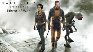 Прохождение Half Life 2 Episode Two Серия 5 Финал