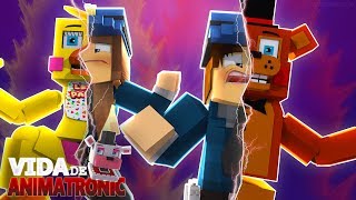 Minecraft: VIDA DE ANIMATRONIC #06 - VIRAMOS ANIMATRONICS! ( FIVE NIGHTS AT FREDDY'S )