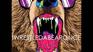 IWrestledABearOnce - Uprising