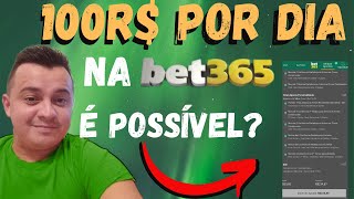 Como lucrar 100 R$ por dia na BET365 Video 1