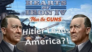 Hitler Ruling The USA? | Hearts of Iron 4