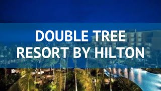 DOUBLE TREE RESORT BY HILTON 5* Хайнань обзор – ДАБЛ ТРИ РЕЗОРТ БАЙ ХИЛТОН 5* Хайнань видео обзор