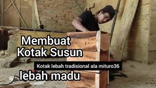 Membuat Kotak Lebah Sederhana - BUDIDAYA LEBAH