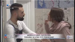 Ciocnirile dintre Andreea si Ionut continua! "Daca se mai intampla o data, ma descalific cu tine!"