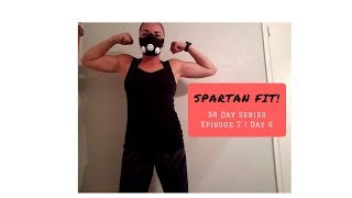 Spartan Fit: Episode 7, "Elevation Mask Training"