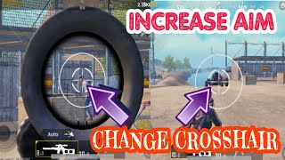 Change crosshair in pubg mobile | how to improve aiming in pubg mobile in 1gb ram devices |