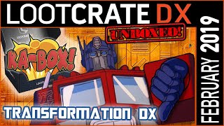 LootCrate DX February 2019 UNBOXED! (Transformation DX)