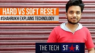 Soft Reset & Hard Reset Explained | Hindi