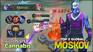 Crazy Moskov Gameplay "No Fanny for Today"! Cannabis ツ Top 2 Global Moskov ~ Mobile Legends
