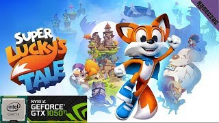 Super Lucky's Tale / GTX1050Ti / i3 4150 / Pruebas de rendimiento