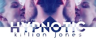 Emma&Killian || (Captain Swan) || H Y P N O T I C