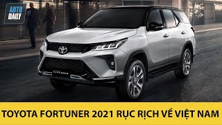 Toyota Fortuner 2021 RỤC RỊCH về Việt Nam - Đòi lại vị trí số 1 từ SantaFe?

