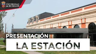 Presentación de La Estación de la Ciencia y la Tecnología