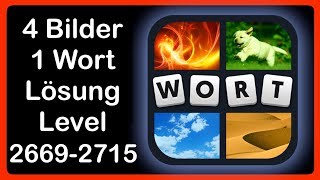4 Bilder 1 Wort - Lösung Level 2669 - 2715 Update April [HD] (iphone, Android, iOS)