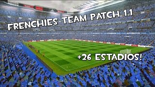 PES 2015 | Frenchie's Team Patch | 26 Estadios! | Links en descripción