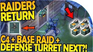 RAIDERS RETURN- C4 + BASE RAID - DEFENSE TURRET NEXT UPDATE?!- Last Day On Earth Survival 1.7 Update