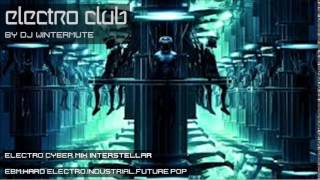 ELECTRO EBM CYBER INDUSTRIAL MIX INTERSTELLAR