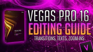 How To Edit with VEGAS Pro 16 for YouTube! (Adding Text, Transitions, Zoom-Ins & More!)