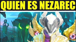 Destiny 2 - QUIEN ES NEZAREC